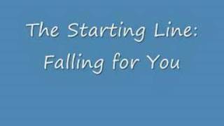 The Starting Line: Falling for You