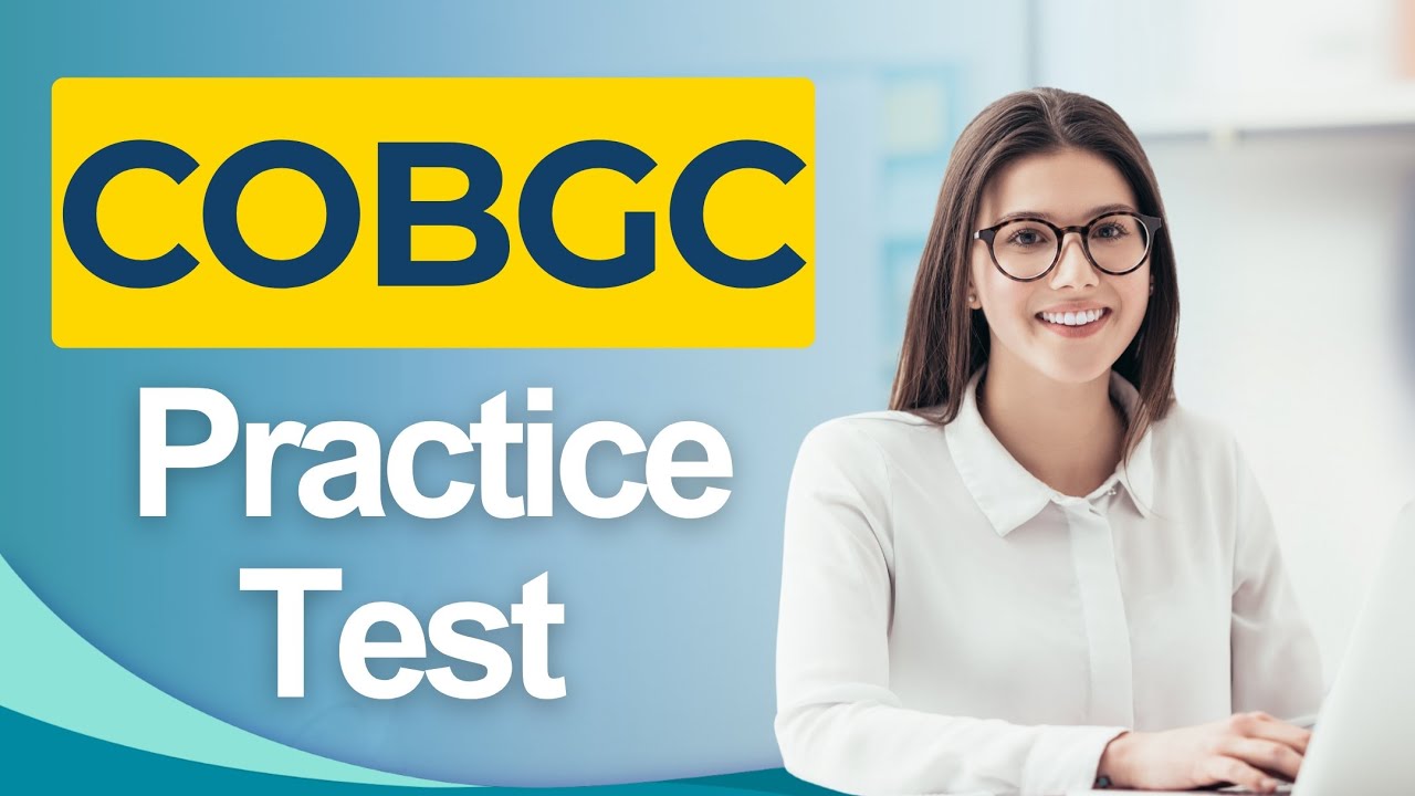 COBGC Practice Test 2026 July [ ] — Free Questions