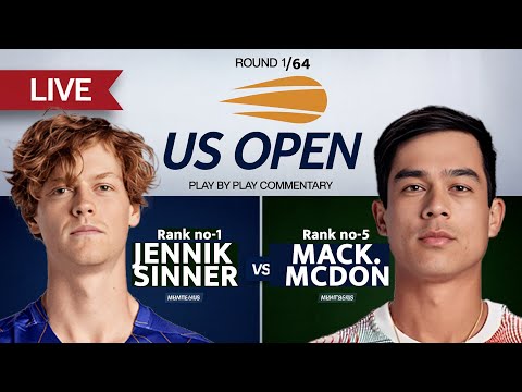 🔴  LIVE US OPEN |   JENNIK SINNER VS MACKENZIE  MCDONALD  | ATP -  US OPEN SINGLES LIVE (USA),