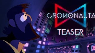 #CRONONAUTA | Teaser/ Piloto