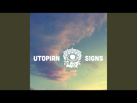 Utopian Signs - Way Down The Rainbow