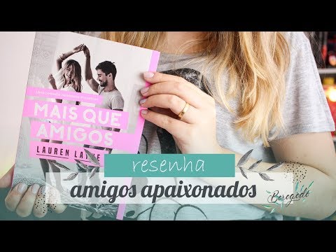 Mais que amigos (Lauren Layne) | Resenha | Borogodó