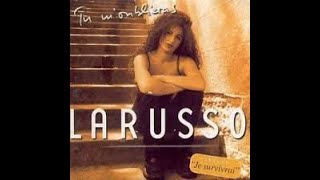Larusso - Tu m&#39;oublieras (Les petits Princes 01.2000)