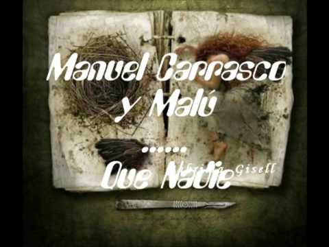 Que Nadie (Manuel Carrasco y Malú)
