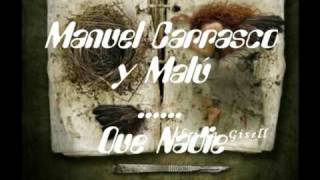 Que Nadie (Manuel Carrasco y Malú)
