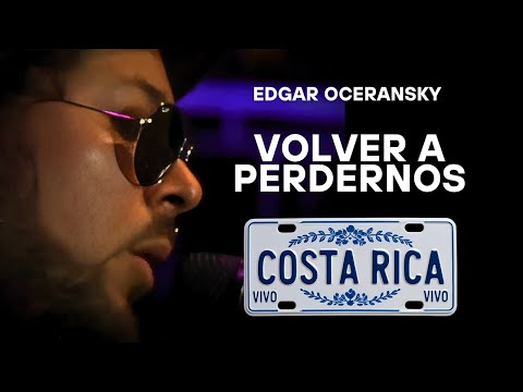 EDGAR OCERANSKY - VOLVER A PERDERNOS