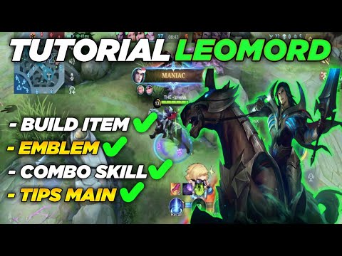 LATEST LEOMORD TUTORIAL MOBILE LEGENDS! THE WORST LEOMORD BUILD ITEMS! TIPS FOR PLAYING LEOMORD!