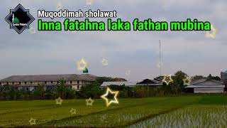Download lagu muqoddimah sholawat, inna fatahna laka fathan mubina. mp3