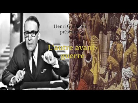 Henri Guillemin - L'autre avant-guerre (1871-1914) - Intégral