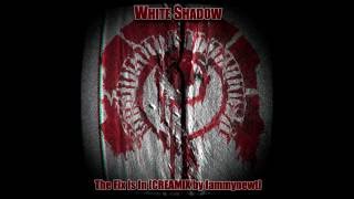 White Shadow - The Fix Is In [CREAMIX by Iammynewt]