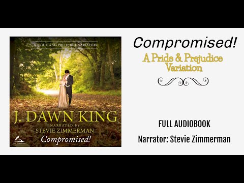 Compromised! A Pride & Prejudice Unabridged Audiobook Variation