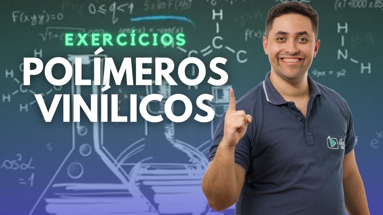 POLÍMEROS VINÍLICOS: MACETE DO PROF. GABRIEL CABRAL