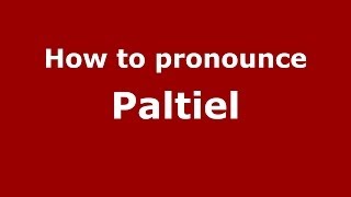 How to pronounce Paltiel