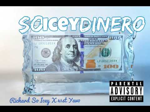 Richard So Icey x Big Yavo - So Icey Dinero