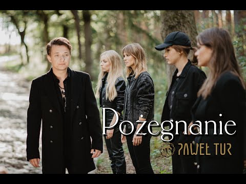PAWEŁ TUR - Pożegnanie (Official Video)