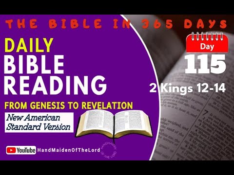 2025 - Day 115 Read The Bible in 365 Days."O Taste & See"Daily Spiritual Food -15 minutes a day.