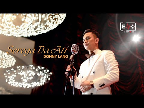 SEREGA BA ATI - DONNY LANG  (Official Music Video)