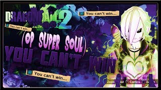 Xenoverse 2 Super Soul Xenoverse 2 Super Soul