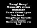 The beatles Maxwells silver hammer (with lyrics ...