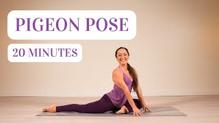 20 Minute Yoga Practice for Flexibility - How to do Pigeon Pose with Good Technique and Anatomy