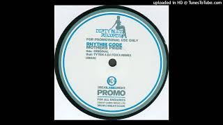 Rhythm Code - Mothers Pride (Ty Tek & DJ Foxx Remix) (2005)