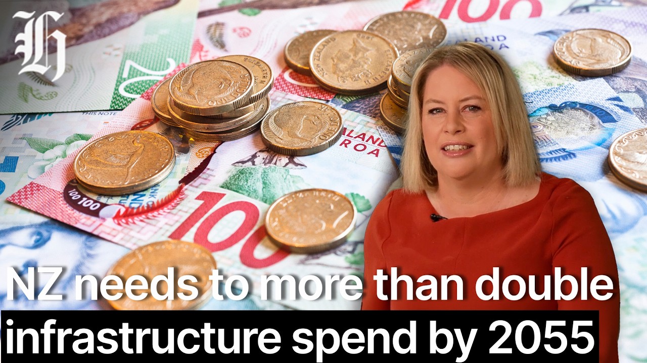NZ needs to more than double infrastructure spend by 2055 | Herald NOW Business