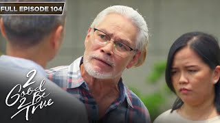 Download lagu [ENG SUBS] Full Episode 104 | 2 Good 2 Be True | Kathryn Bernardo, Daniel Padilla mp3
