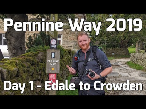 Pennine Way 2019 - Day 1 - Edale to Crowden