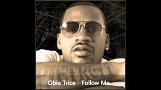 Obie Trice - Follow Me