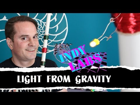 Light From Gravity - Indy Labs #30 (At Home DIY Science)
