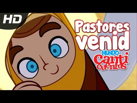 Pastores Venid, Villancico Animado - Mundo Canticuentos