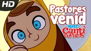 Villancico - Pastores Venid | Animado