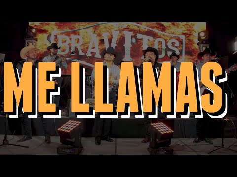 Me Llamas, el pajarillo, y como es el/ Los Bravitos ft @lamoscaysucarteldenuevoleo581