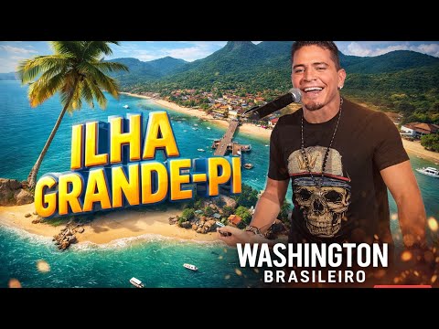 Washington Brasileiro em Ilha grande-PI show completo 4k  Repertório Atualizado Jan26 