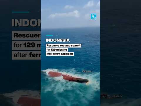 Indonesia: Rescuers resume search for 129 missing after ferry capsized