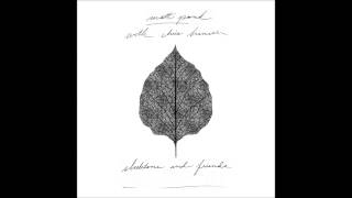 Matt Pond - It's Not That It's Not