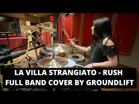 La Villa Strangiato Full Band Cover by Groundlift