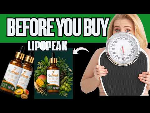 🔥 LIPOPEAK DROPS REVIEWS - IS THIS WEIGHT LOSS SUPPLEMENT LEGIT?