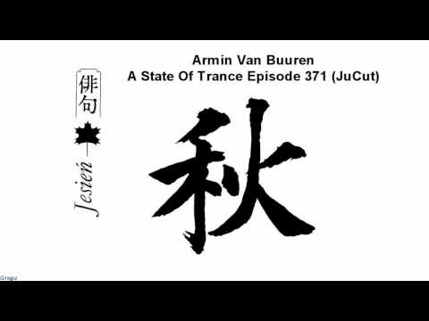 Armin Van Buuren - A State Of Trance Episode 371 (JuCut)