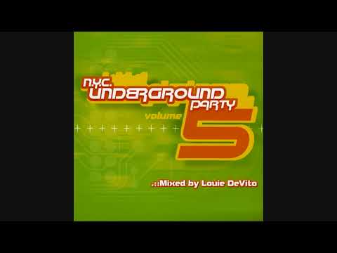 N.Y.C. Underground Party Volume 5 - Mixed By Louie DeVito