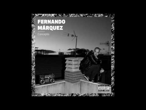 Fernando Márquez - Rap para nostálgicos