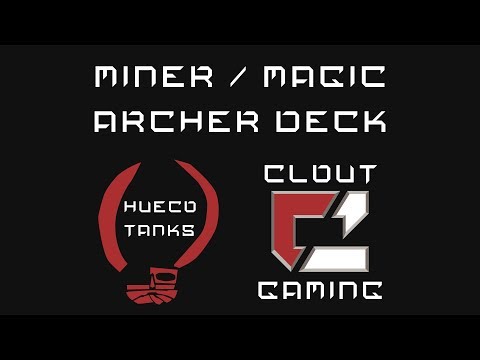 Miner Magic Archer Deck // Clash Royale