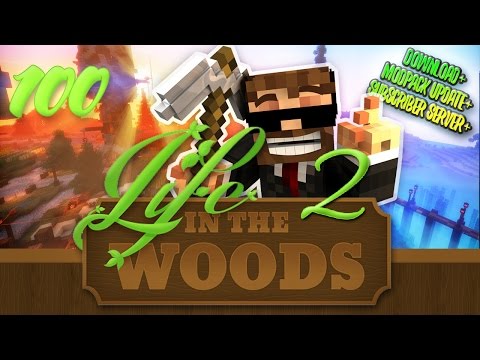 Minecraft "Life In The Woods 2" - 1.7.10 - EP 100 - "SUBSCRIBER GIVEAWAYS!?!" (DOWNLOAD AVAILABLE)