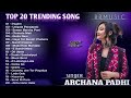 Best Of Archana Padhi New Sambalpuri Song Mp3 Nonstop Song Niranjankofficial