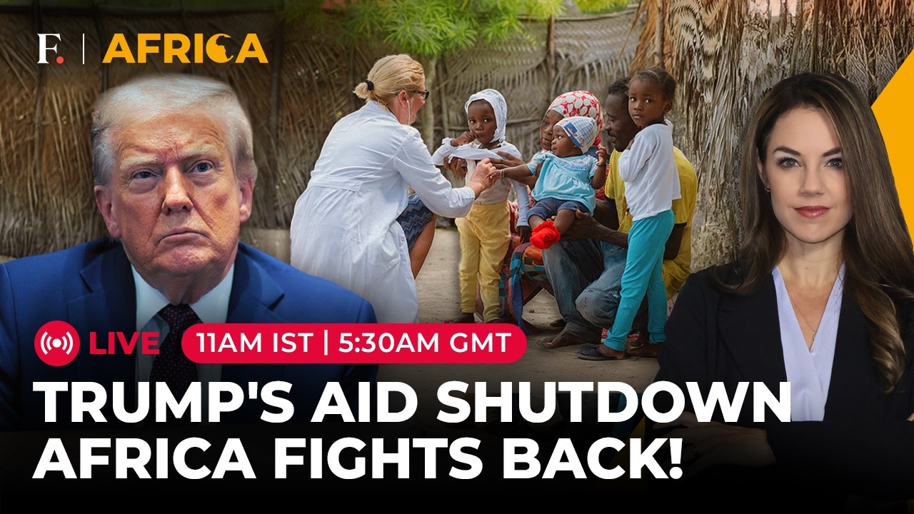 LIVE | Africa Worst-Hit By Trump's 'America First' USAID Shutdown | Firstpost Africa | N18G
