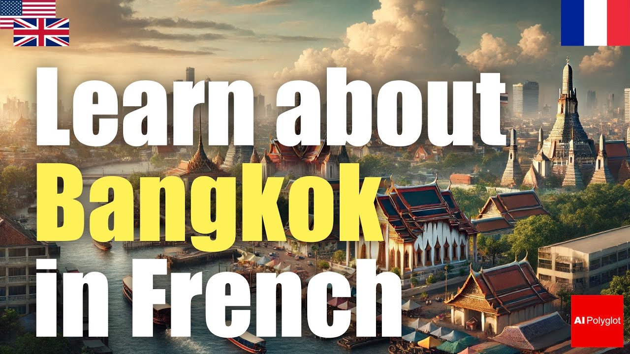 Learn about Bangkok in French | Must-Read Before Travel | Must-Know episode artwork
