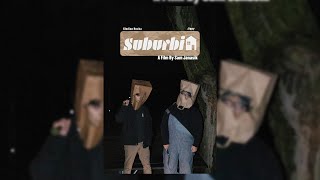 SUBURBIA  -  Short Film