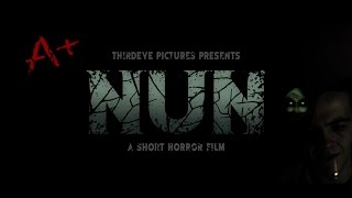 NUN (2017) - A Short Horror Film