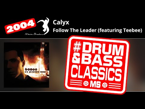 Calyx: Follow The Leader (featuring Teebee) | ASHADOW33CD-02 | Moving Shadow