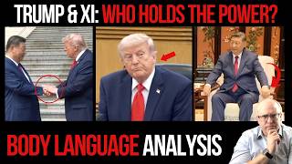 Trump and Xi: Who Really Holds the Power? Body Language Analysis